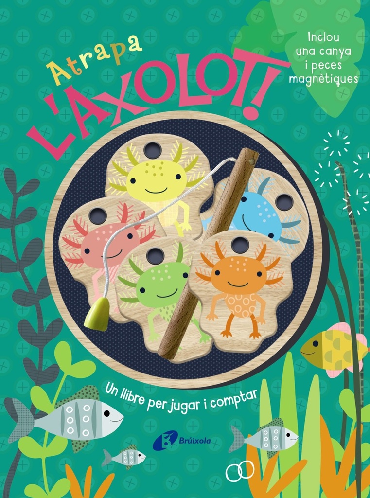 Atrapa l'axolot!  Un llibre per jugar i comptar