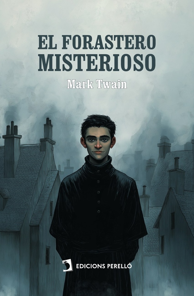 FORASTERO MISTERIOSO, EL