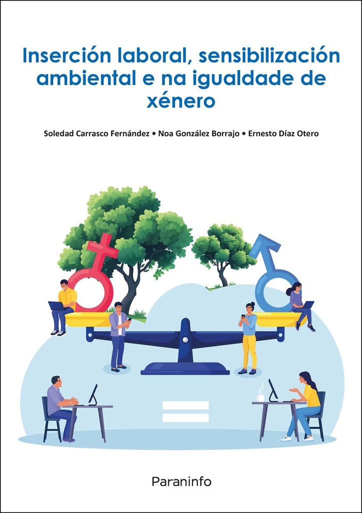INSERCIÓN LABORAL, SENSIBILIZACIÓN AMBIENTAL E NA IGUALDADE DE XÉNERO