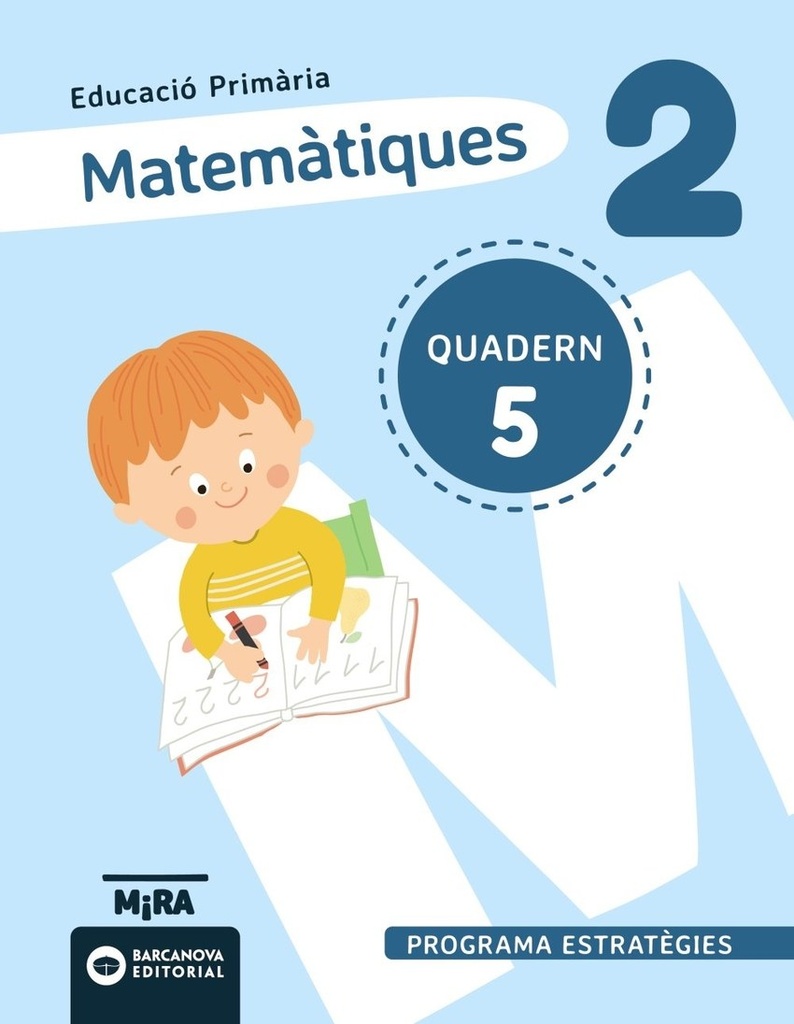 Matemàtiques 2. Estratègies. Quadern 5