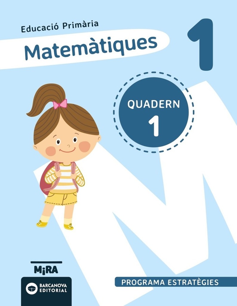 Matemàtiques 1. Estratègies. Quadern 1