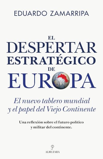 DESPERTAR ESTRATÉGICO DE EUROPA, EL