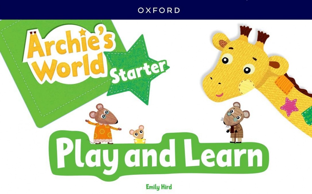 ARCHIE'S WORLD STARTER 3 AÑOS. PLAY &amp;LEARN 2023