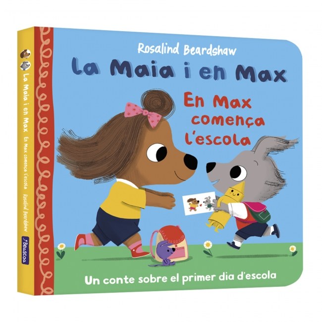 La Maia i en Max - En Max comença l'escola