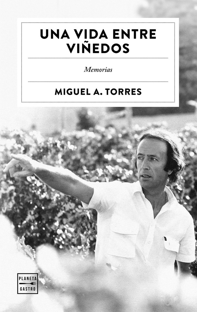 Una vida entre viñedos