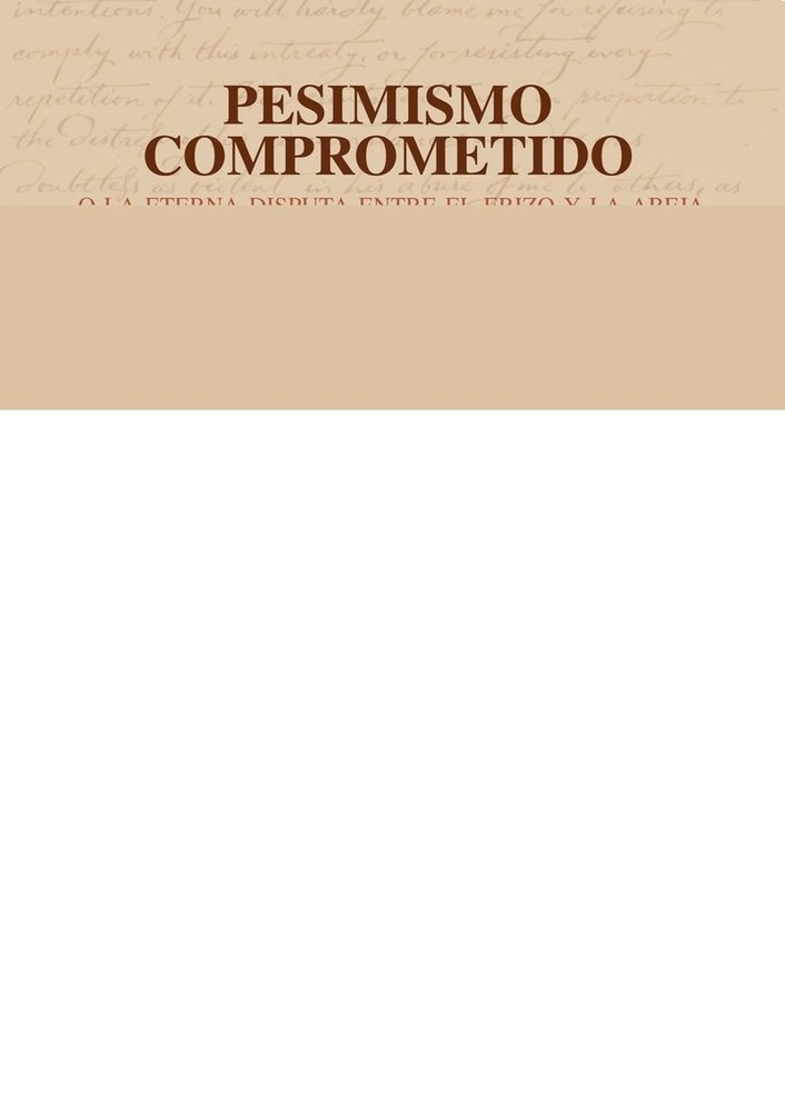 PESIMISMO COMPROMETIDO