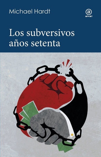 LOS SUBSVERSIVOS AÑOS 70