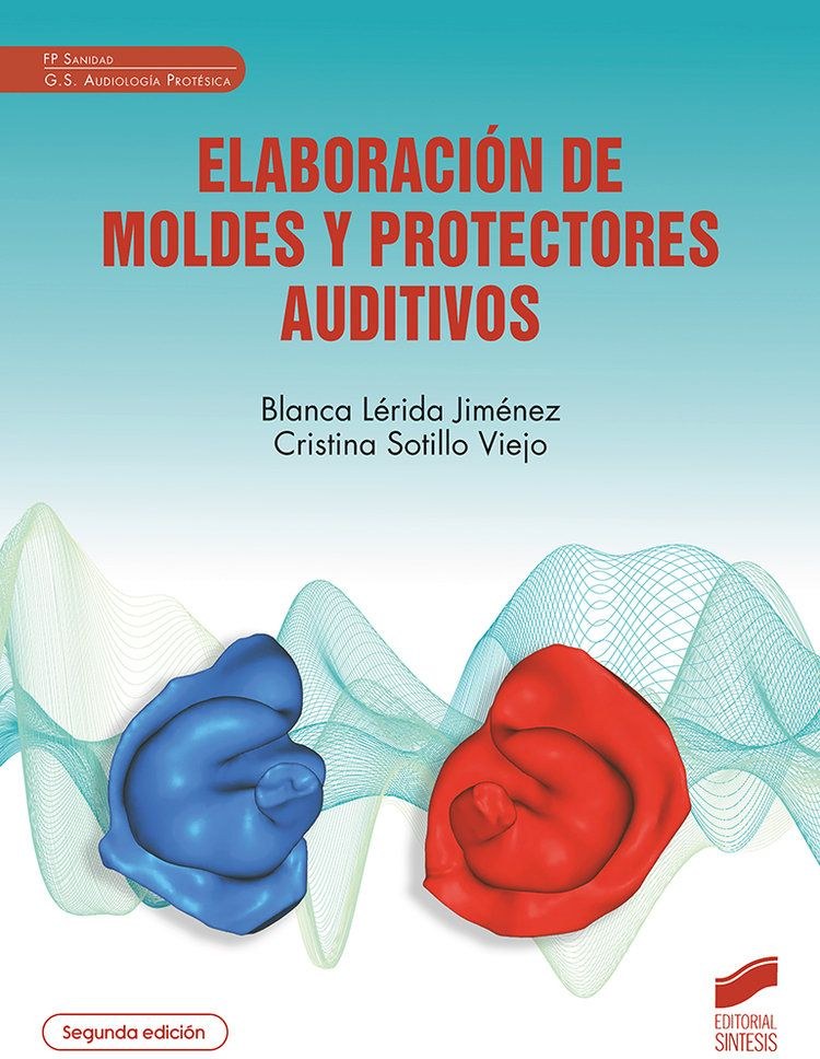 Elaboración de moldes y protectores auditivos