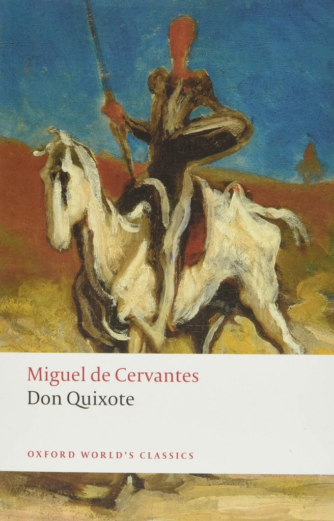 Oxford Worlds Classics: Don Quixote de la Mancha