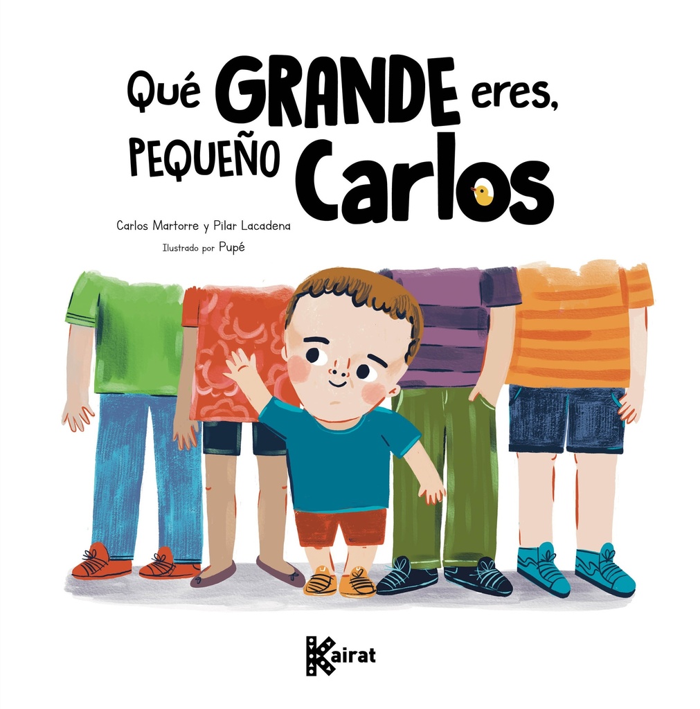 Qué grande eres, pequeño Carlos
