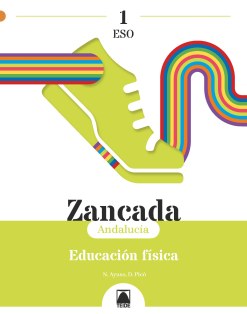 Zancada 1. Educación física 1 ESO (Andalucía)