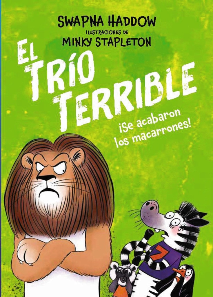 El Trío Terrible, 2. íSe acabaron los macarrones!
