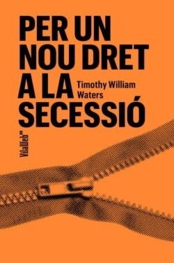 Per a un nou dret de secessió