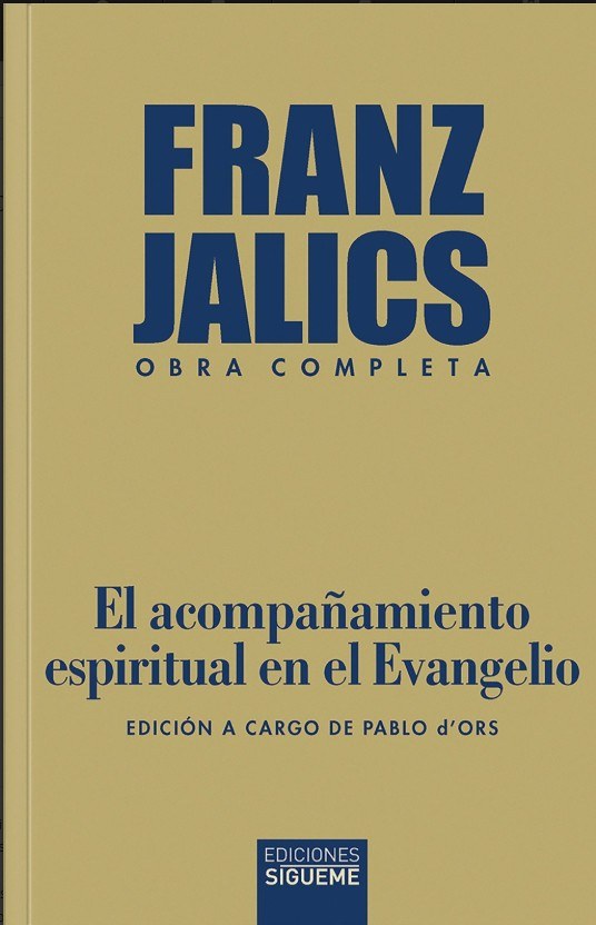 EL ACOMPAÑAMIENTO ESPIRITUAL EN EL EVANGELIO