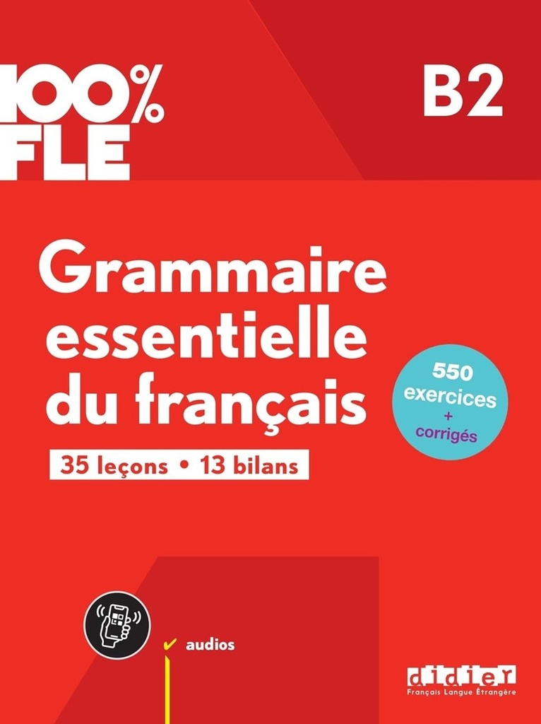 GRAMMAIRE ESSENTIELLE B2 LIVRE + APP