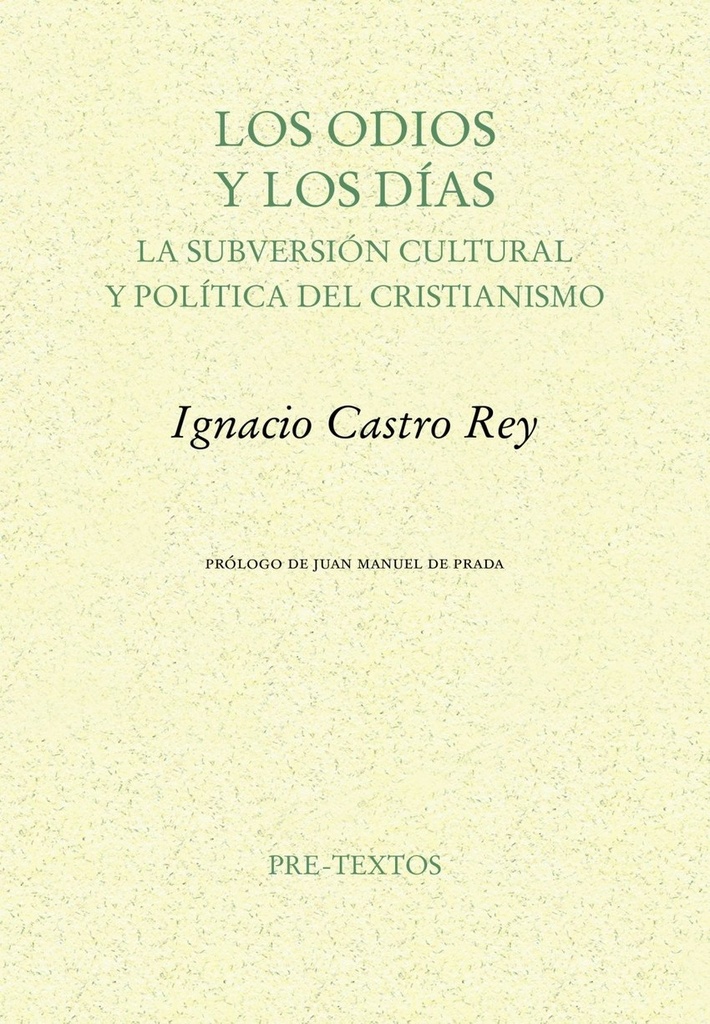 Los odios y los días