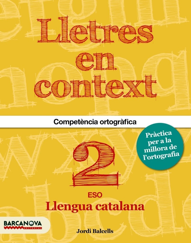 lletres en context 2n eso quadern d'ortografia 2016