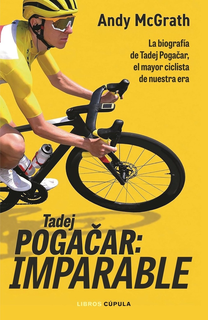 Tadej Pogacar: Imparable