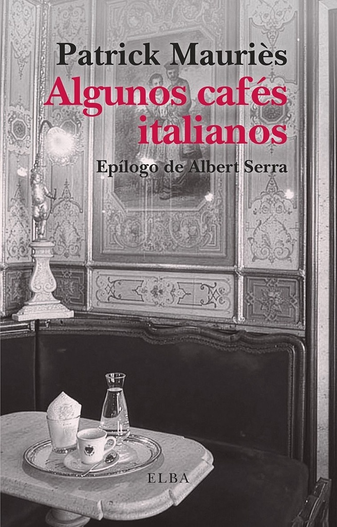 Algunos cafés italianos