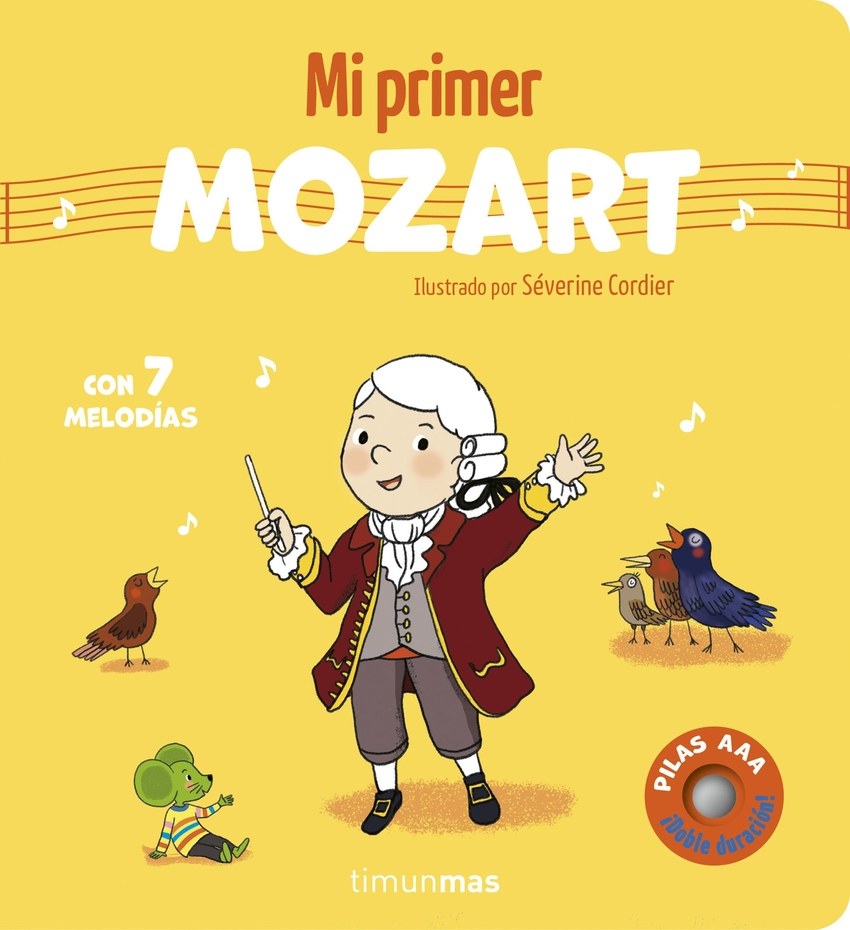 Mi primer Mozart. Con 7 melodías