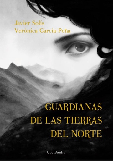 GUARDIANAS DE LAS TIERRAS DEL NORTE