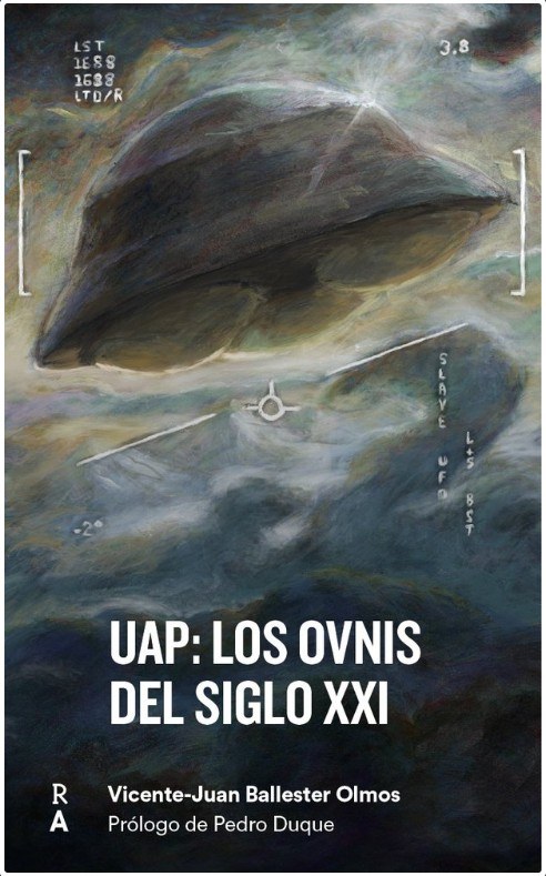UAP: LOS OVNIS DEL SIGLO XXI