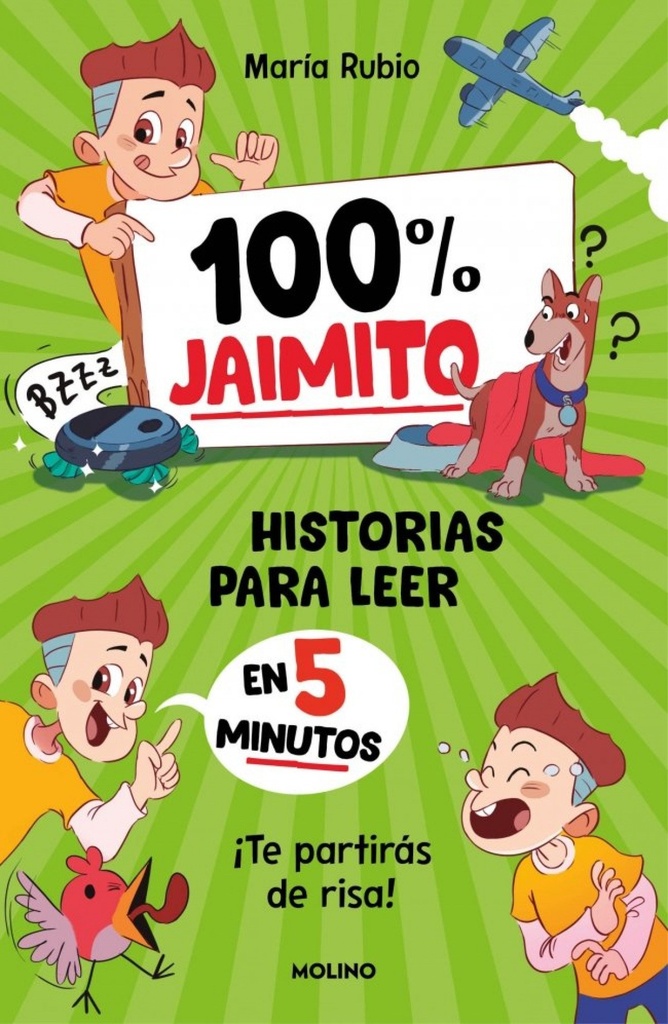 100% JAIMITO. HISTORIAS PARA LEER EN 5 MINUTOS