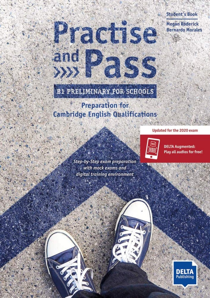 Practise and pass b1 preliminary for schools (revised 2020 exam)