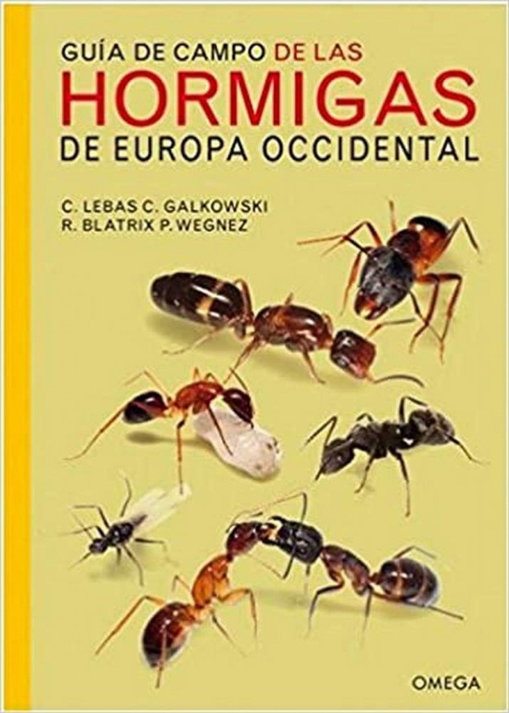 GUÍA DE CAMPO DE LAS HORMIGAS DE EUROPA OCCIDENTAL
