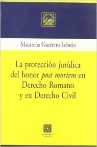 La protección jurídica del honor