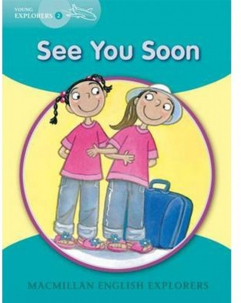 See you soon. young explorers 2