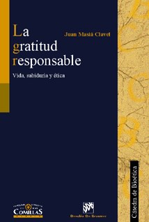 la gratitud responsable. vida, sabiduria y etica