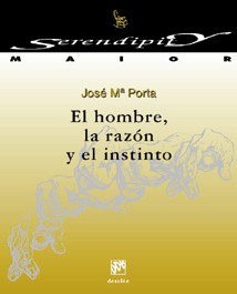 el hombre, la razon y el instinto