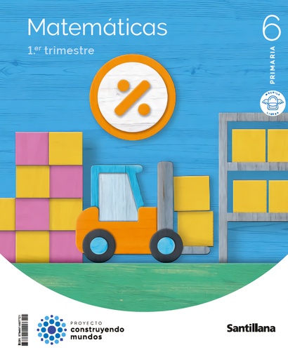 MATEMÁTICAS 6ºPRIMARIA TRIMESTRAL. CONSTRUYENDO MUNDOS 2023