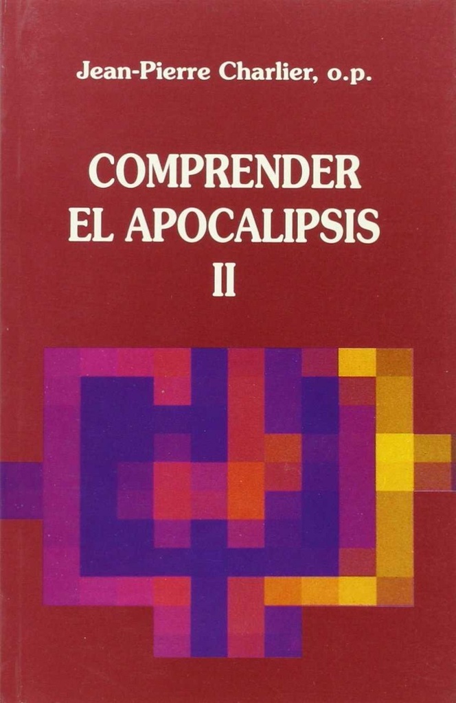 comprender el apocalipsis - t.2