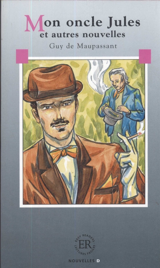 MON ONCLE JULES ET AUTRES NOUVELLES