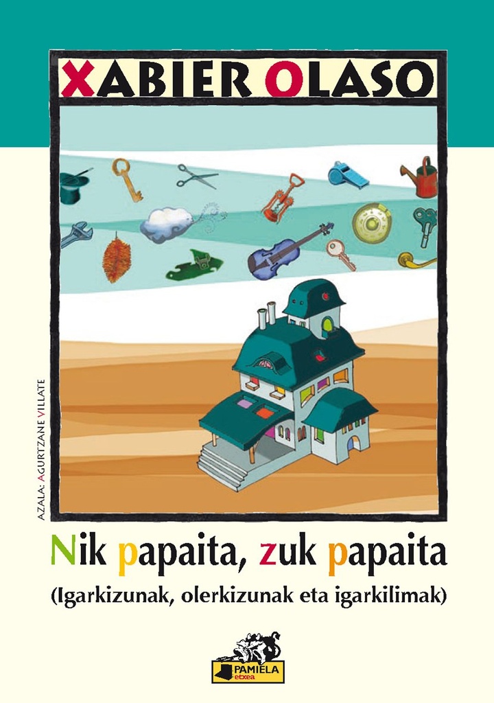 NIK PAPAITA, ZUK PAPAITA