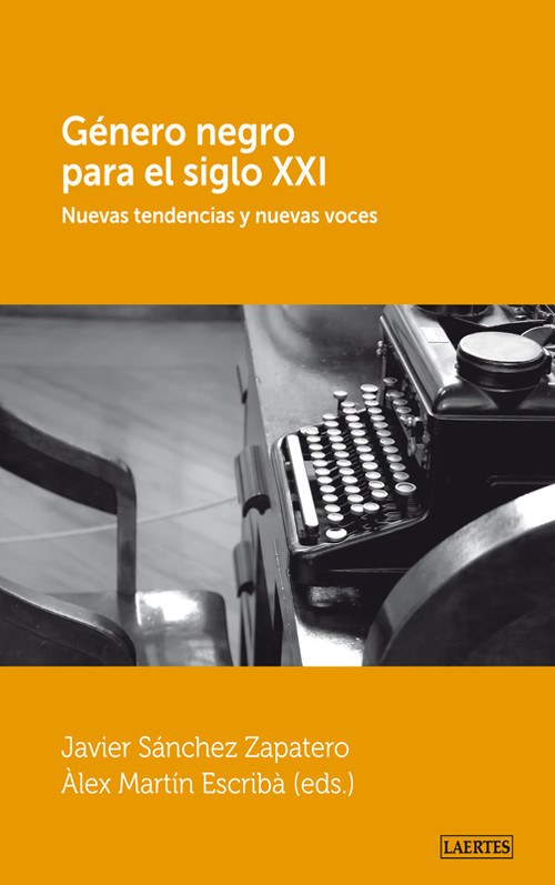 GENERO NEGRO PARA EL SIGLO XXI.
