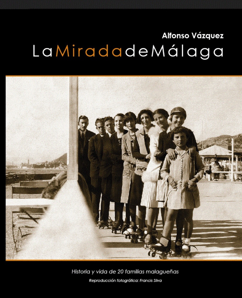 La mirada de Málaga