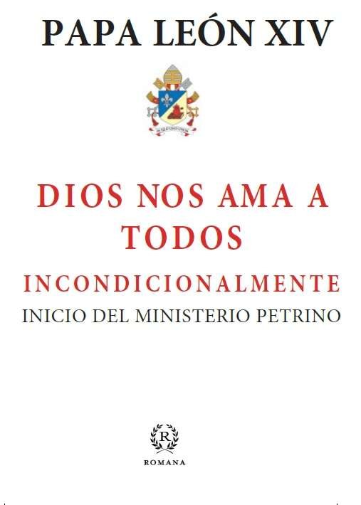DIOS NOS AMA A TODOS INCONDICIONALMENTE