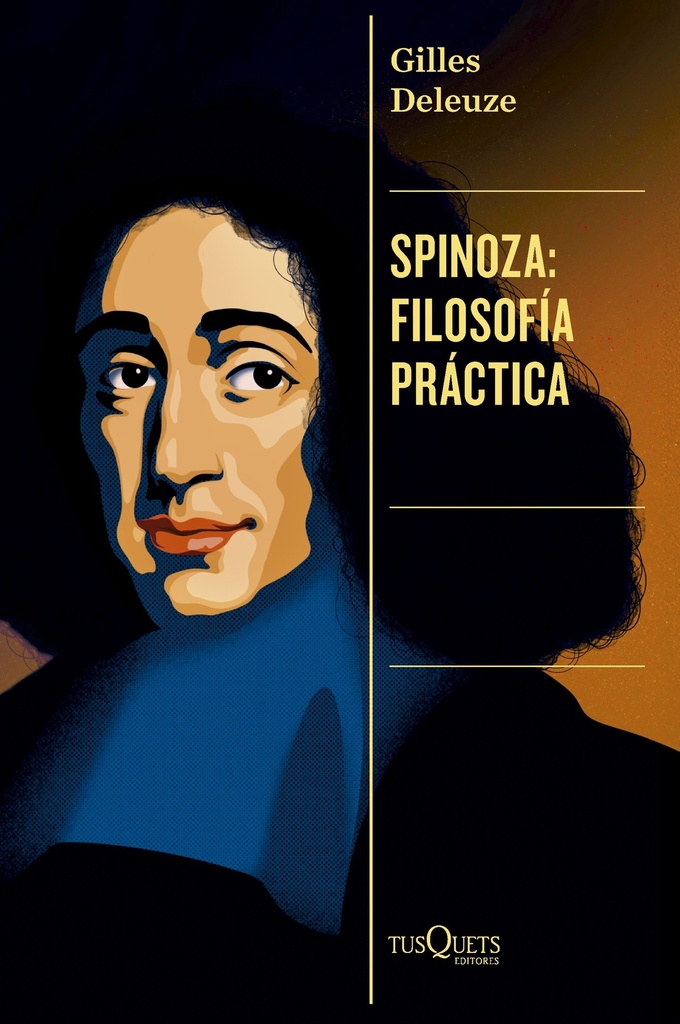 Spinoza: filosofía práctica