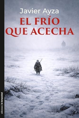 el frio que acecha