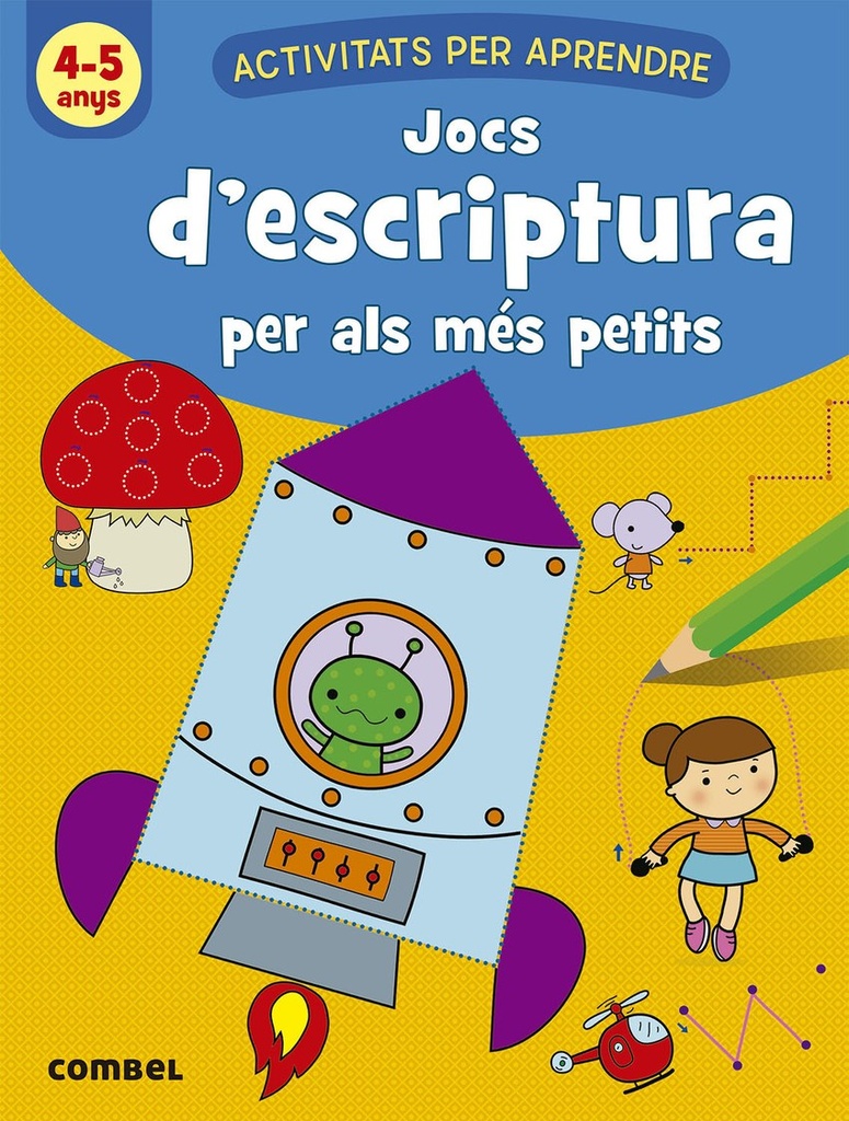 JOCS D'ESCRIPTURA PER ALS MES PETITS (4-5 ANYS)