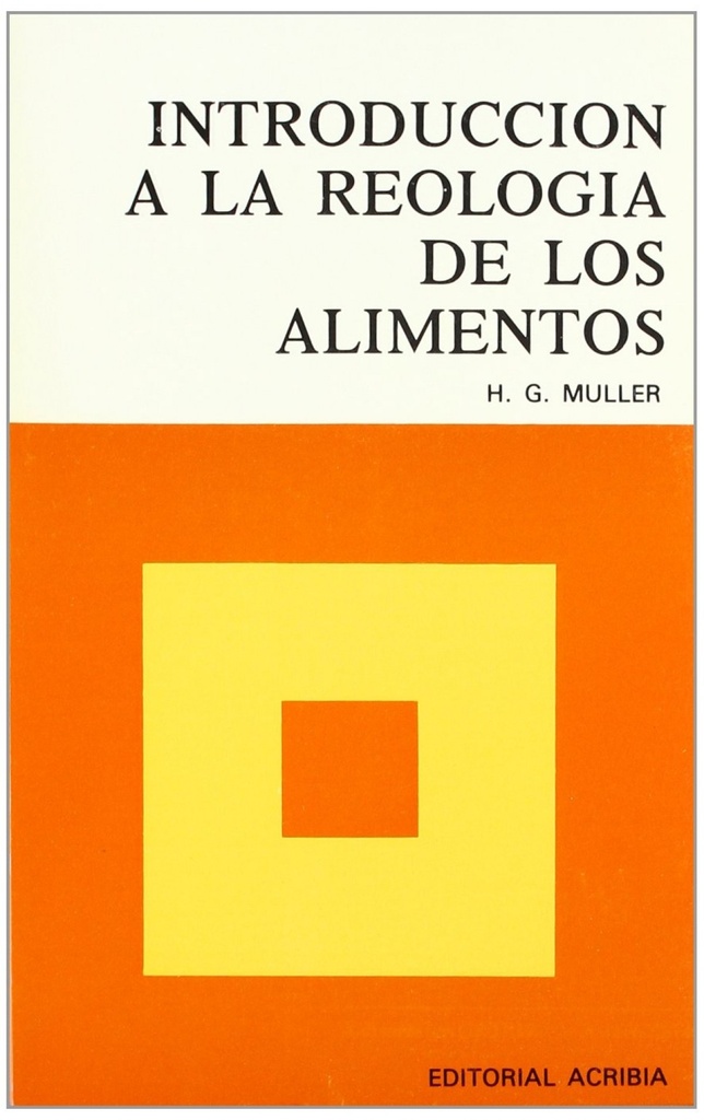 INTRODUCCIÓN A LA REOLOGÍA DE LOS ALIMENTOS