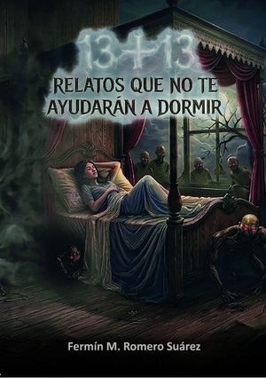 13+13 relatos que no te ayudarán a dormir