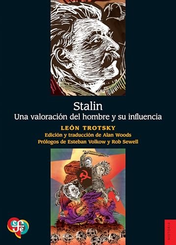 STALIN. UNA VALORACIÓN DEL HOMBRE Y SU INFLUENCIA