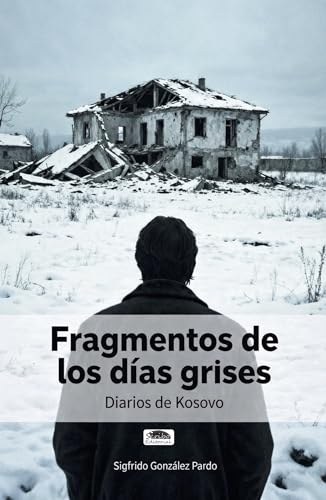 Fragmentos de los días grises