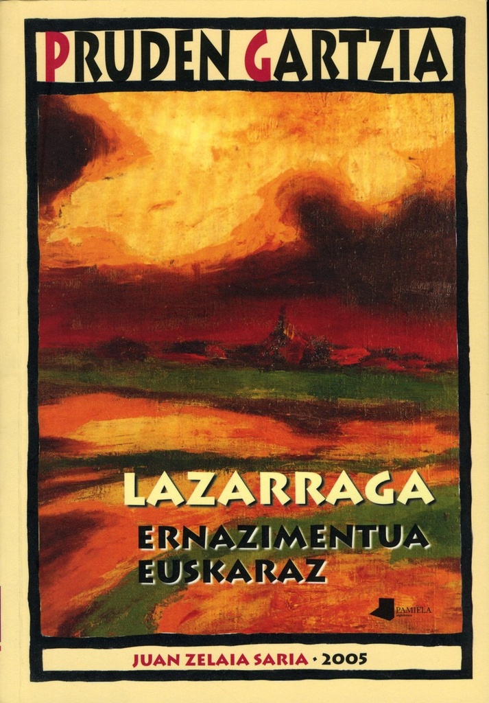 LAZARRAGA. ERNAZIMENTUA EUSKARAZ