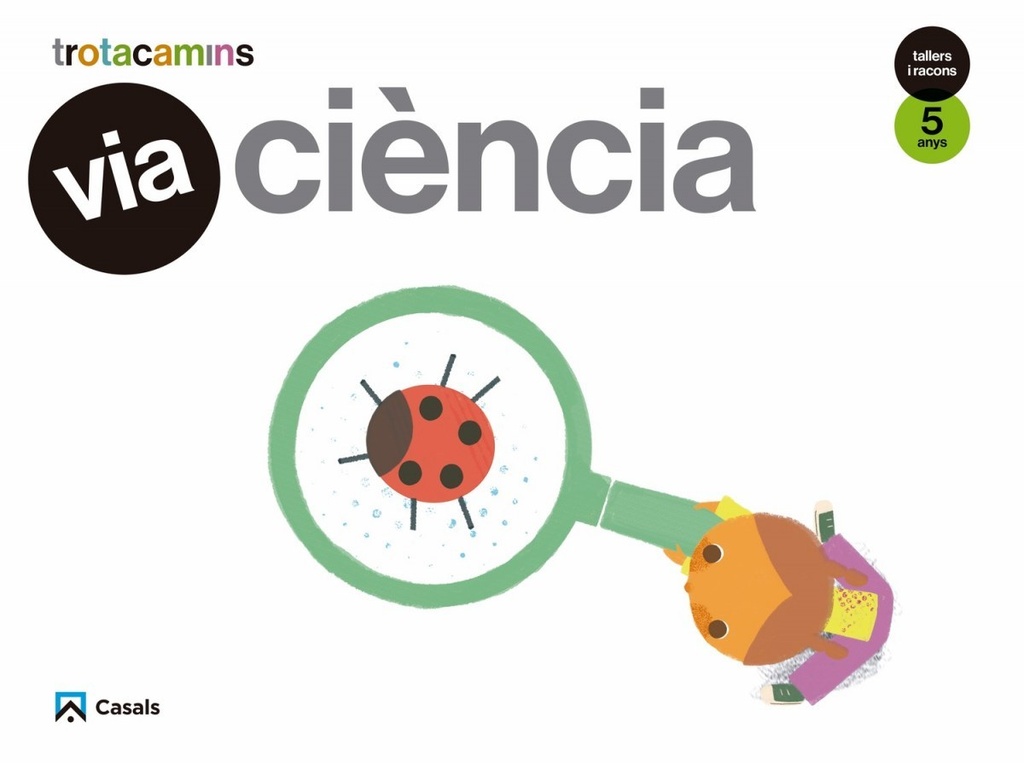 VÍA CIENCIA 5 ANYS TALLERS I RANCONS