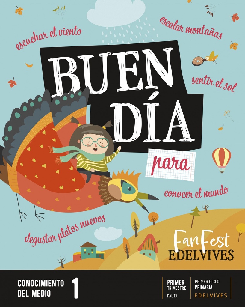 BUEN DÍA.CONOCIMIENTO MEDIO 1ºPRIM PAUTA 22 FANFEST